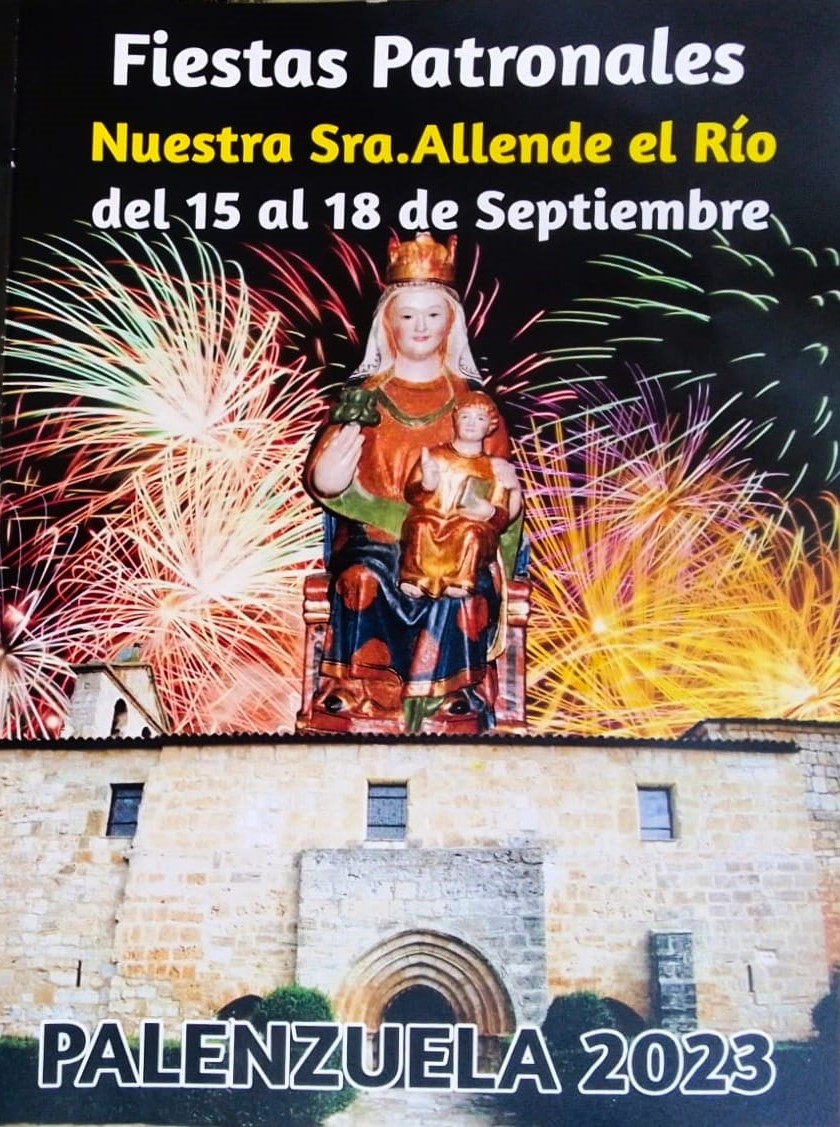 Fiestas patronales en honor a Nuestra Señora de Allende el Río 2023 Palenzuela